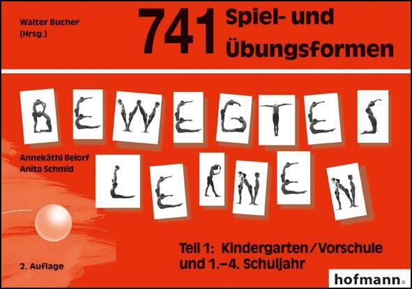 Cover: 9783778022115 | 741 Spiel- und Übungsformen Bewegtes Lernen 01 | Belorf (u. a.) | Buch