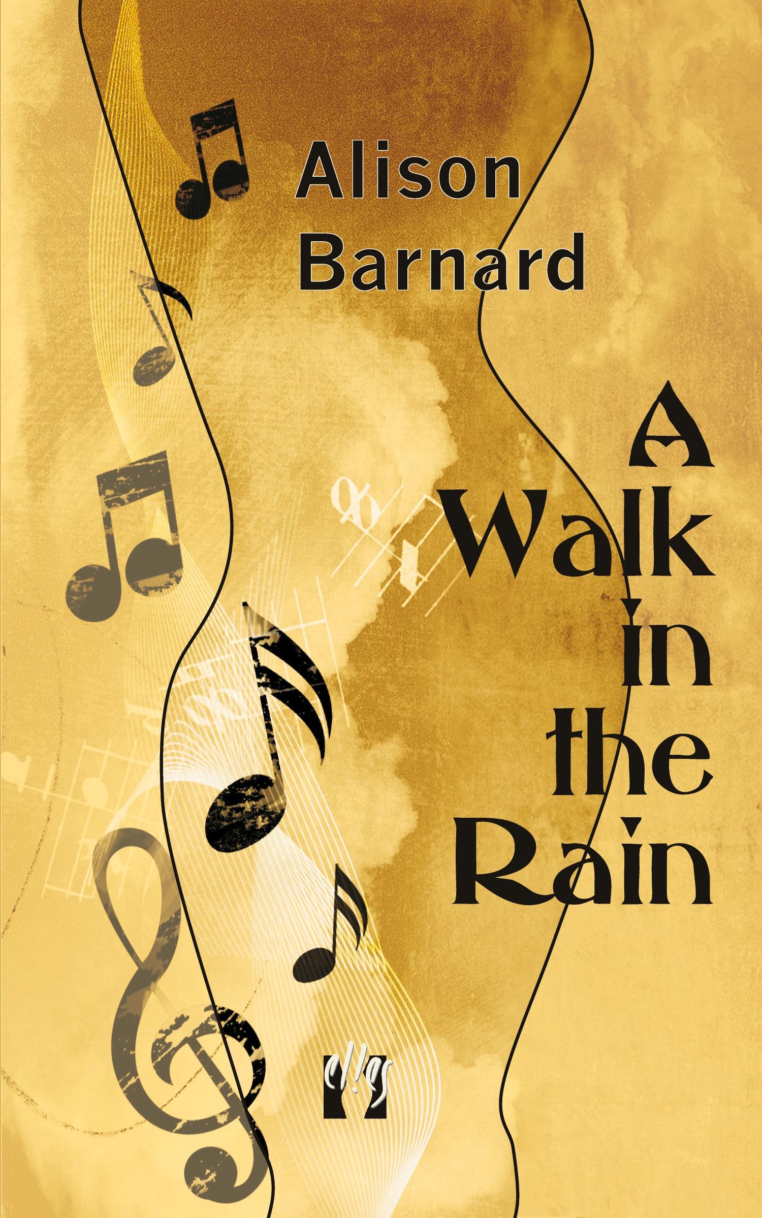 Cover: 9783941598102 | A Walk in the Rain | Alison Barnard | Taschenbuch | Englisch | 2011