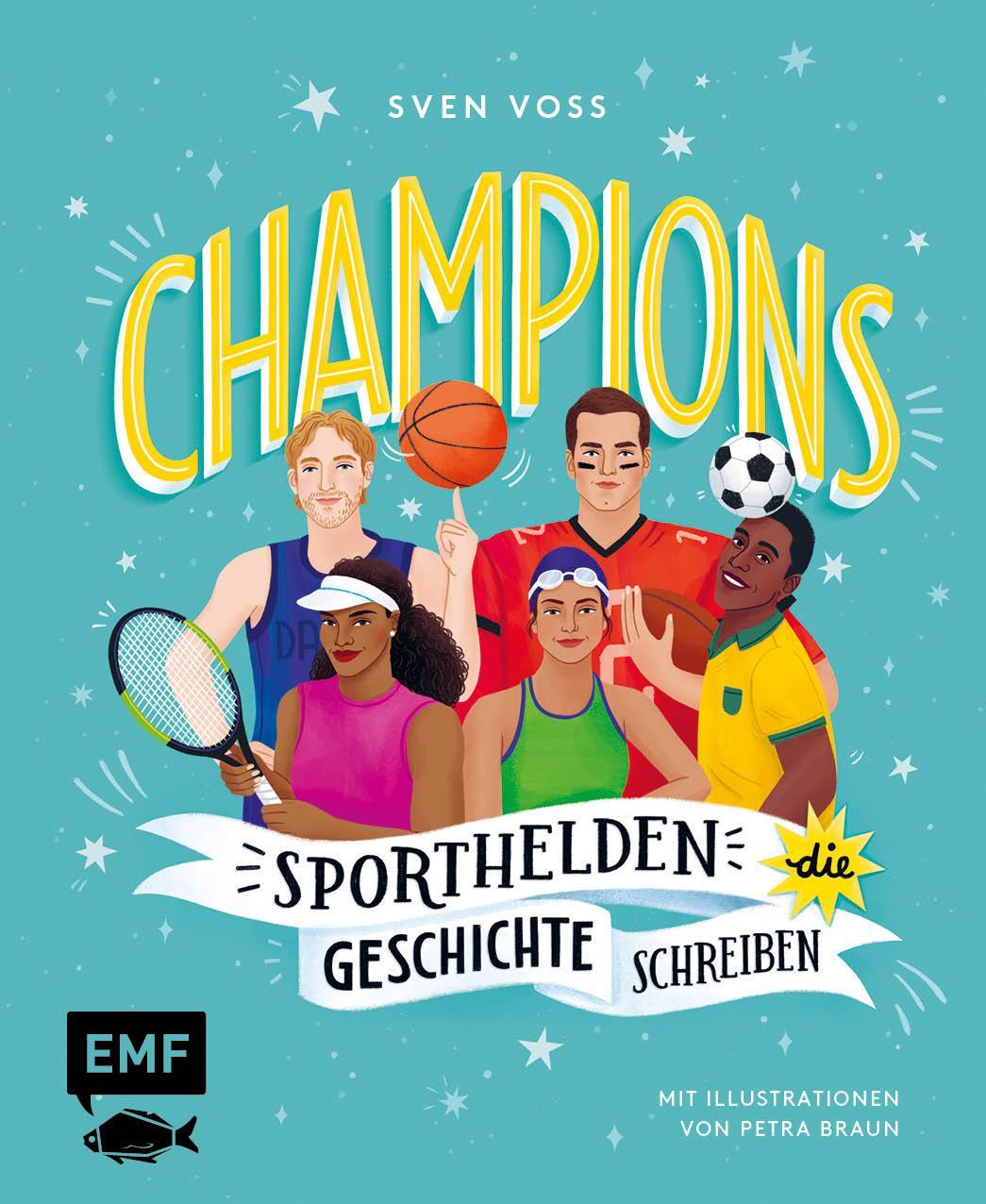 Cover: 9783745907605 | Champions - Sporthelden, die Geschichte schreiben | Sven Voss | Buch