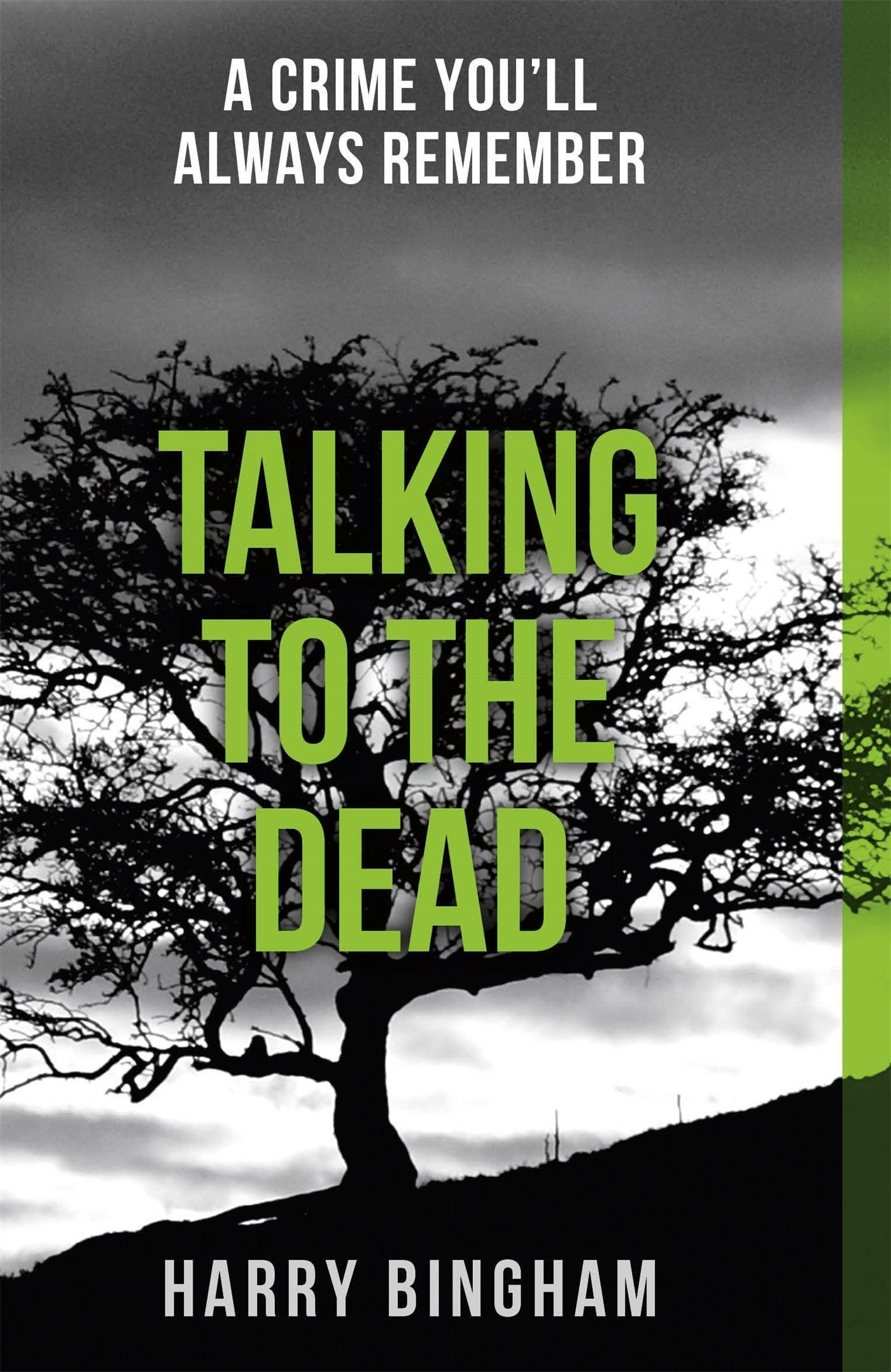 Cover: 9781409137221 | Talking to the Dead | A chilling British detective crime thriller