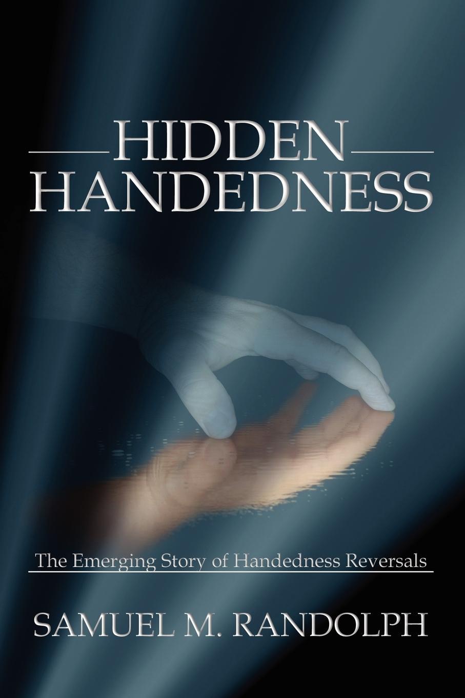 Cover: 9781589399662 | Hidden Handedness | Samuel M. Randolph | Taschenbuch | Paperback