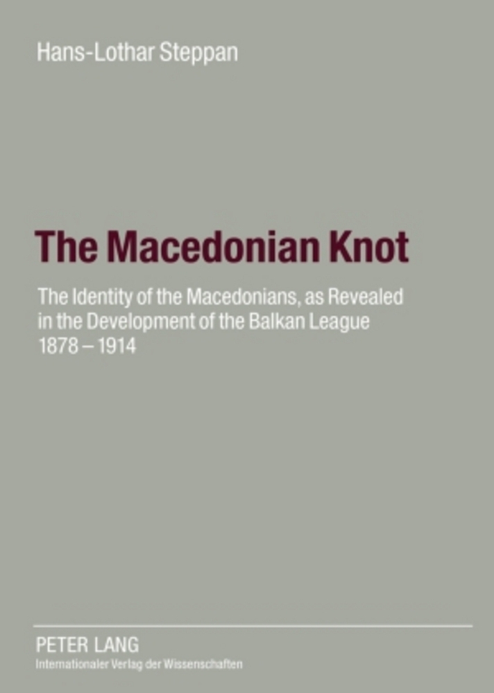 Cover: 9783631560679 | The Macedonian Knot | Ute Steppan | Taschenbuch | Englisch