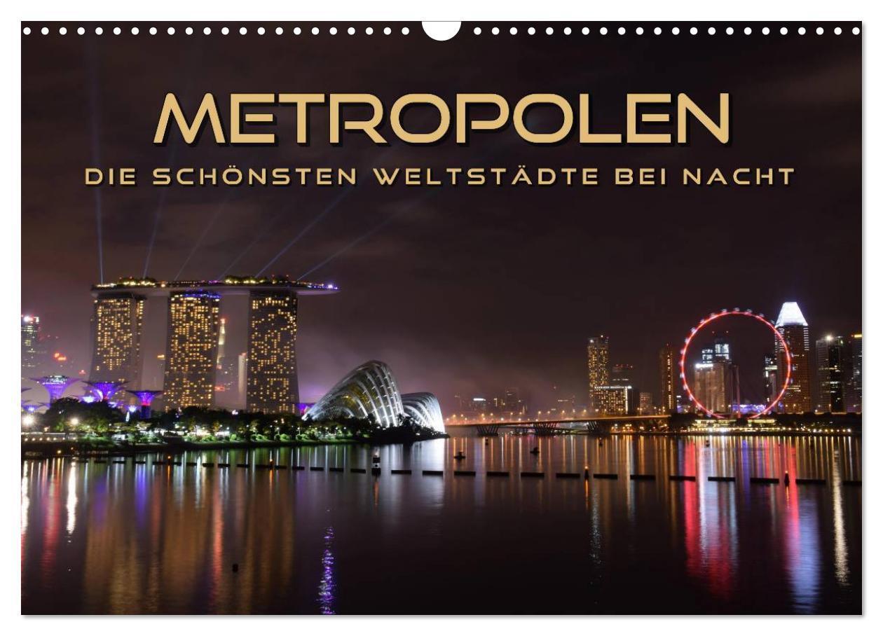 Cover: 9783675754935 | METROPOLEN - die schönsten Weltstädte bei Nacht (Wandkalender 2024...