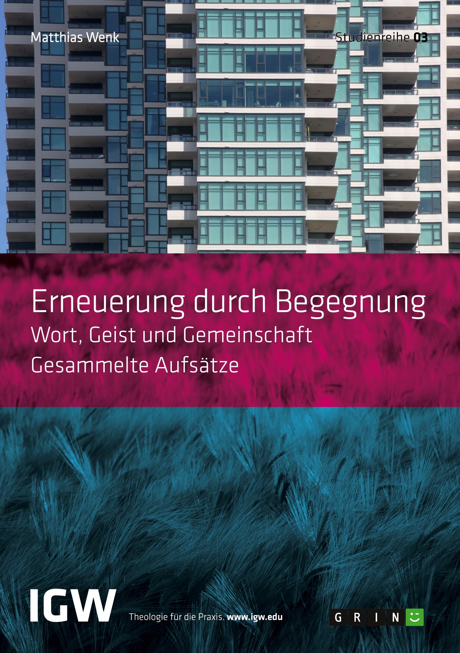 Cover: 9783668585362 | Erneuerung durch Begegnung. Wort, Geist und Gemeinschaft....