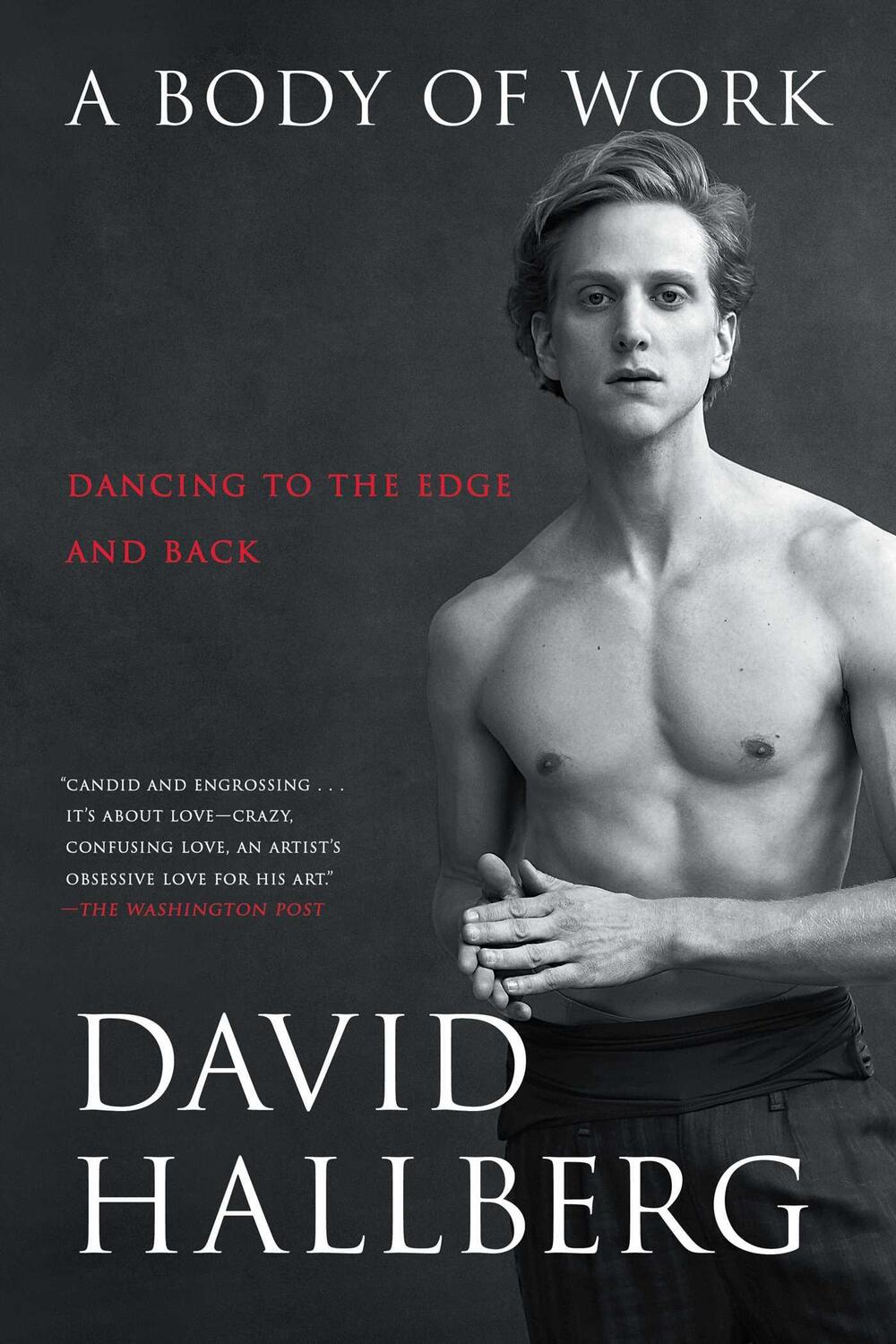 Cover: 9781476771168 | A Body of Work | Dancing to the Edge and Back | David Hallberg | Buch