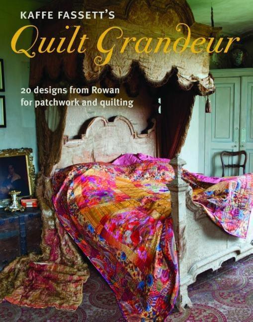 Cover: 9781621139768 | Kaffe Fassett's Quilt Grandeur - 20 Designs from R owan for...