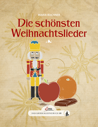 Cover: 9783710401213 | Die schönsten Weihnachtslieder | Maria Buchner | Buch | 2016 | Servus