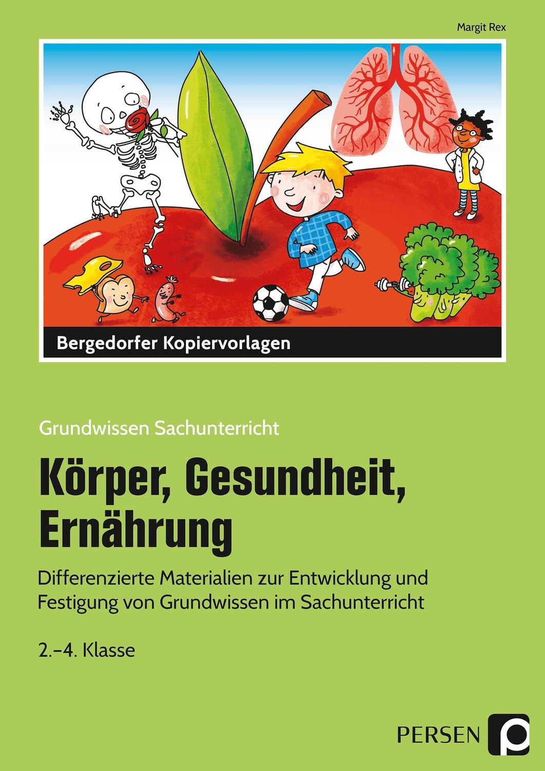 Cover: 9783403201274 | Körper, Gesundheit, Ernährung | Margit Rex | Taschenbuch | Deutsch