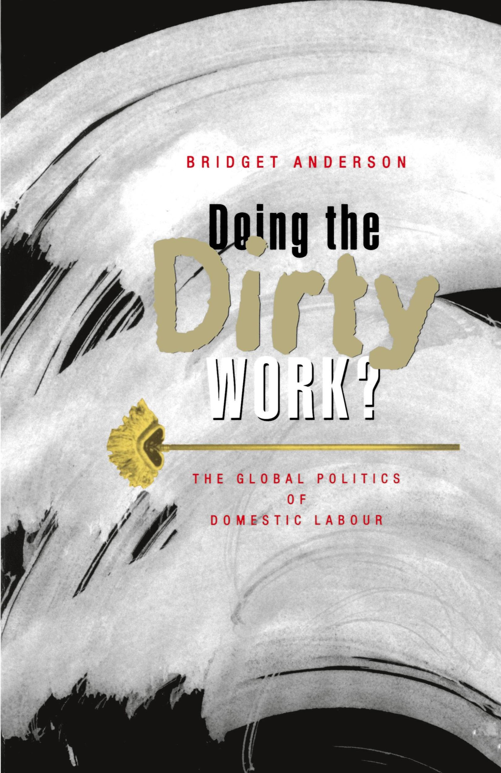 Cover: 9781856497619 | Doing the Dirty Work? | Bridget Anderson | Taschenbuch | Englisch