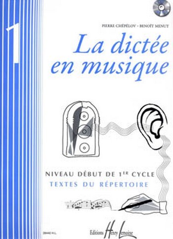 Cover: 9790230984409 | La dictée en musique vol.1 - niveau début (+CD) textes du répertoire