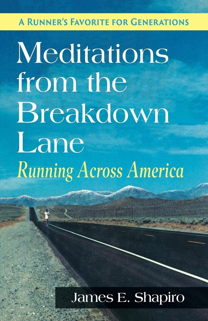 Cover: 9781635618525 | Meditations from the Breakdown Lane | Running Across America | Shapiro