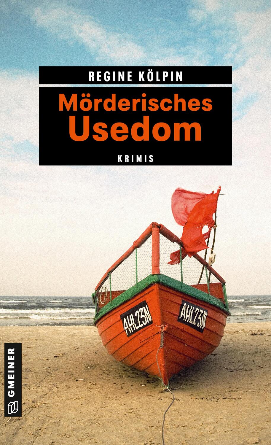 Cover: 9783839220627 | Mörderisches Usedom | 11 Krimis und 125 Freizeittipps | Regine Kölpin