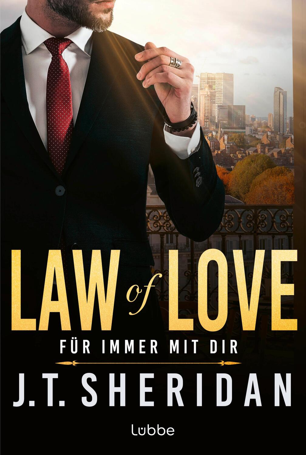 Cover: 9783404192557 | Law of Love - Für immer mit dir | Office Romance | J. T. Sheridan