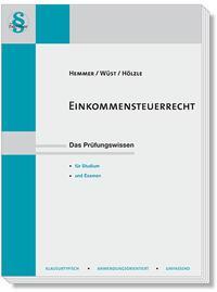 Cover: 9783861937609 | Einkommensteuerrecht | Karl-Edmund Hemmer (u. a.) | Taschenbuch | 2018