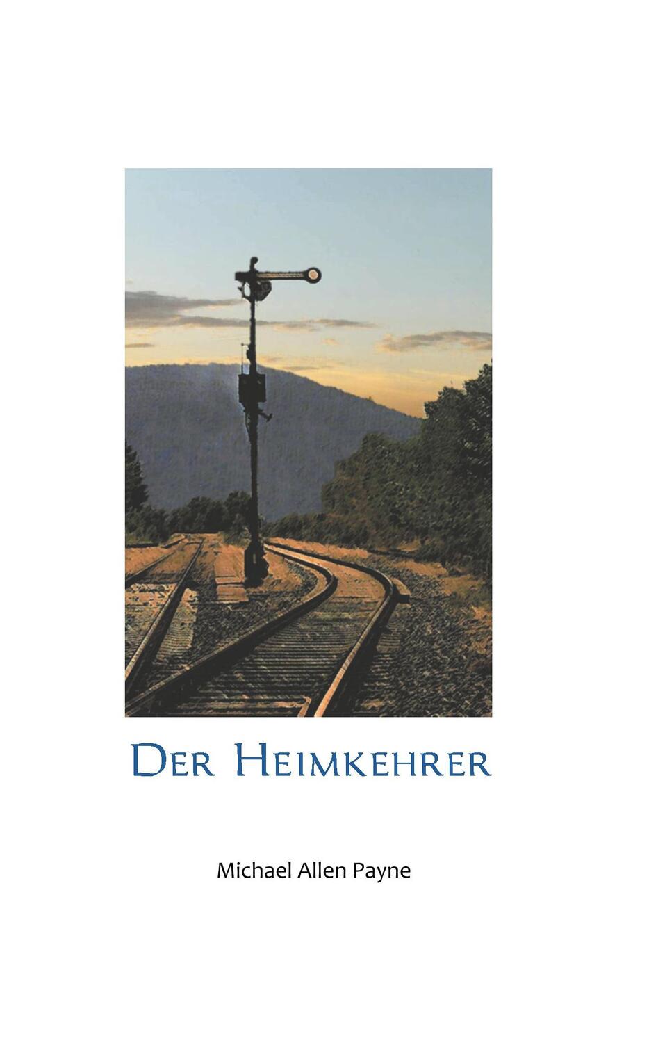 Cover: 9783746081458 | Der Heimkehrer | Die gemischten Gefühle | Michael Payne | Taschenbuch