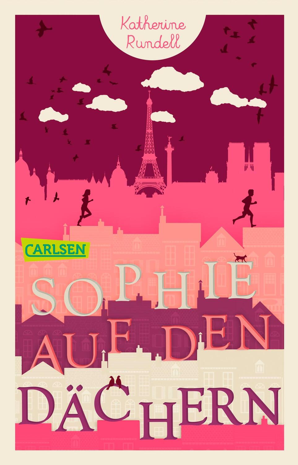 Cover: 9783551316837 | Sophie auf den Dächern | Katherine Rundell | Taschenbuch | Deutsch