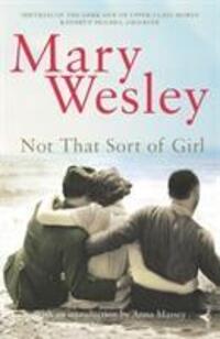 Cover: 9780099499121 | Not That Sort Of Girl | Mary Wesley | Taschenbuch | Englisch | 2006