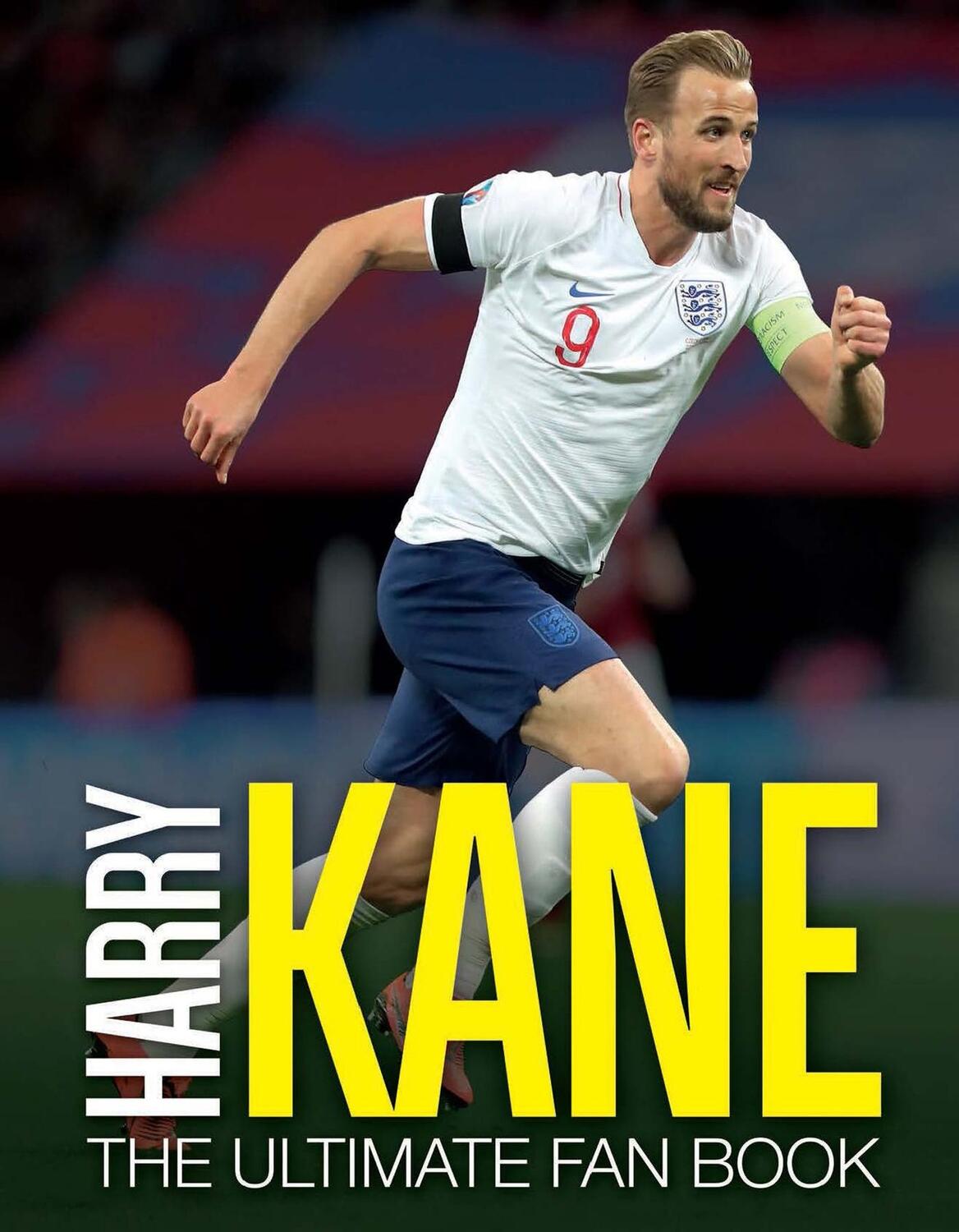 Cover: 9781787393431 | Harry Kane: The Ultimate Fan Book | The Ultimate Fan Book | Besley