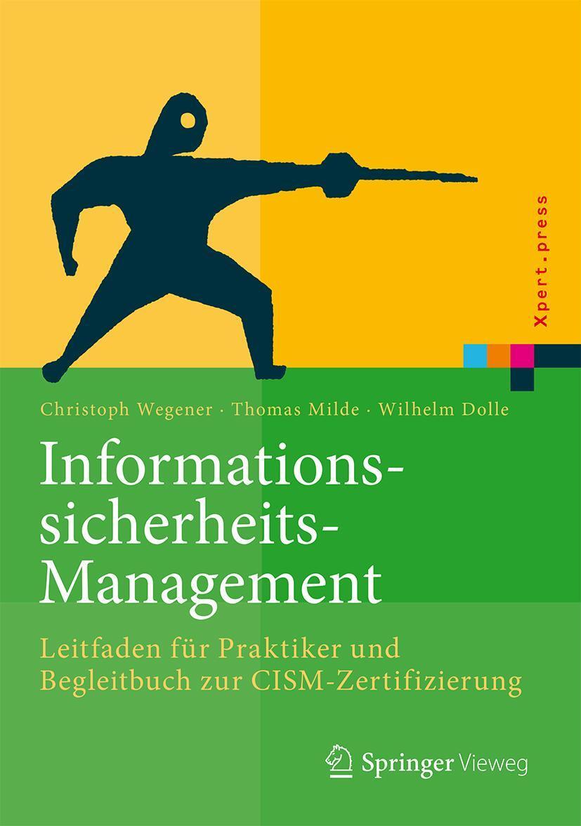 Cover: 9783662491669 | Informationssicherheits-Management | Christoph Wegener (u. a.) | Buch