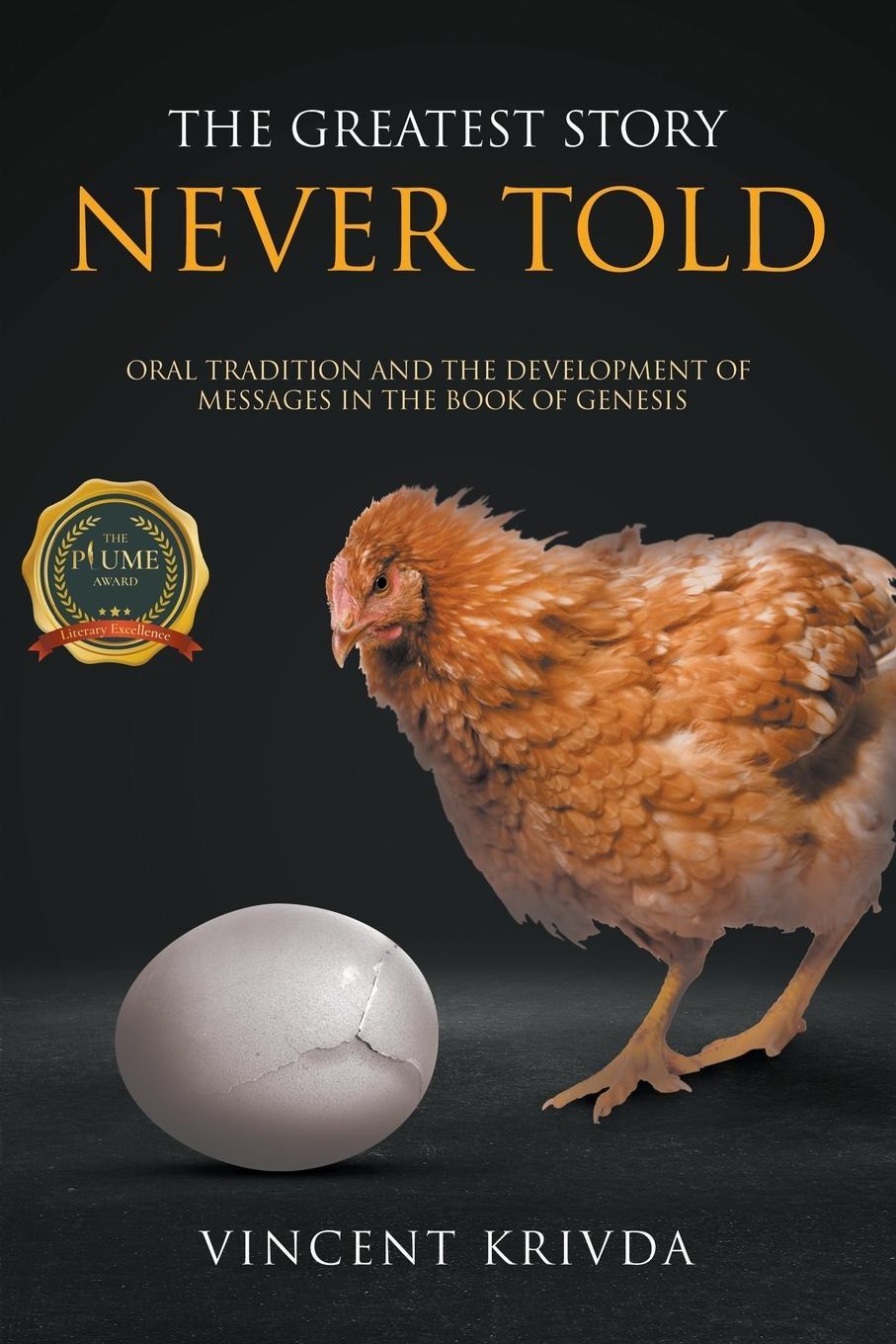 Cover: 9781637287590 | THE GREATEST STORY NEVER TOLD | Vincent Krivda | Taschenbuch | 2021