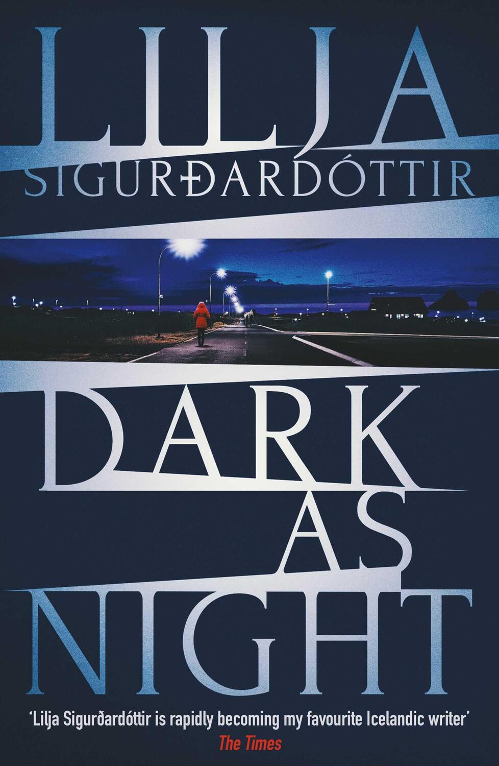 Cover: 9781916788367 | Dark as Night | Lilja Sigurdardottir | Taschenbuch | Englisch | 2024