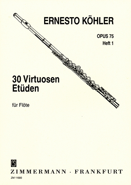 Cover: 9790010116808 | 30 Virtuosen Etüden in allen Dur- und Moll-Tonarten | Ernesto Köhler