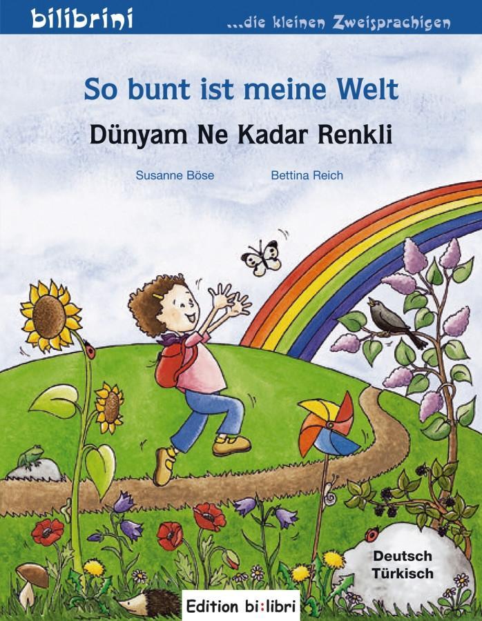 Cover: 9783195295949 | So bunt ist meine Welt / Dünyam Ne Kadar Renkli | Susanne Böse | Buch