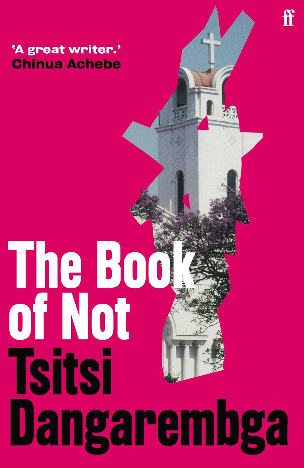 Cover: 9780571368143 | The Book of Not | Tsitsi Dangarembga | Taschenbuch | Englisch | 2021