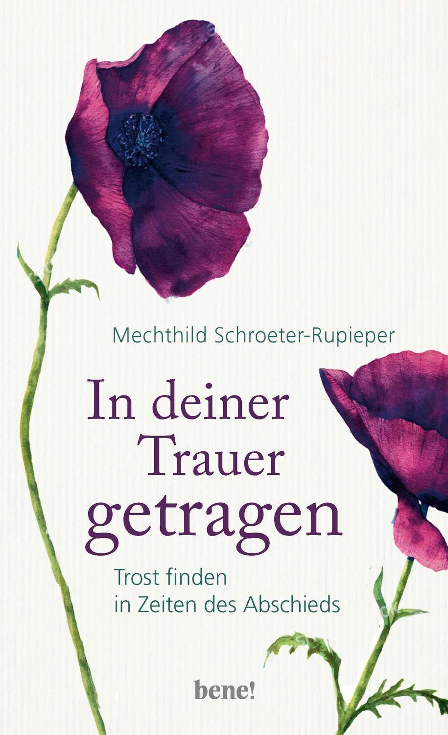 Cover: 9783963400643 | In deiner Trauer getragen | Trost finden in Zeiten des Abschieds