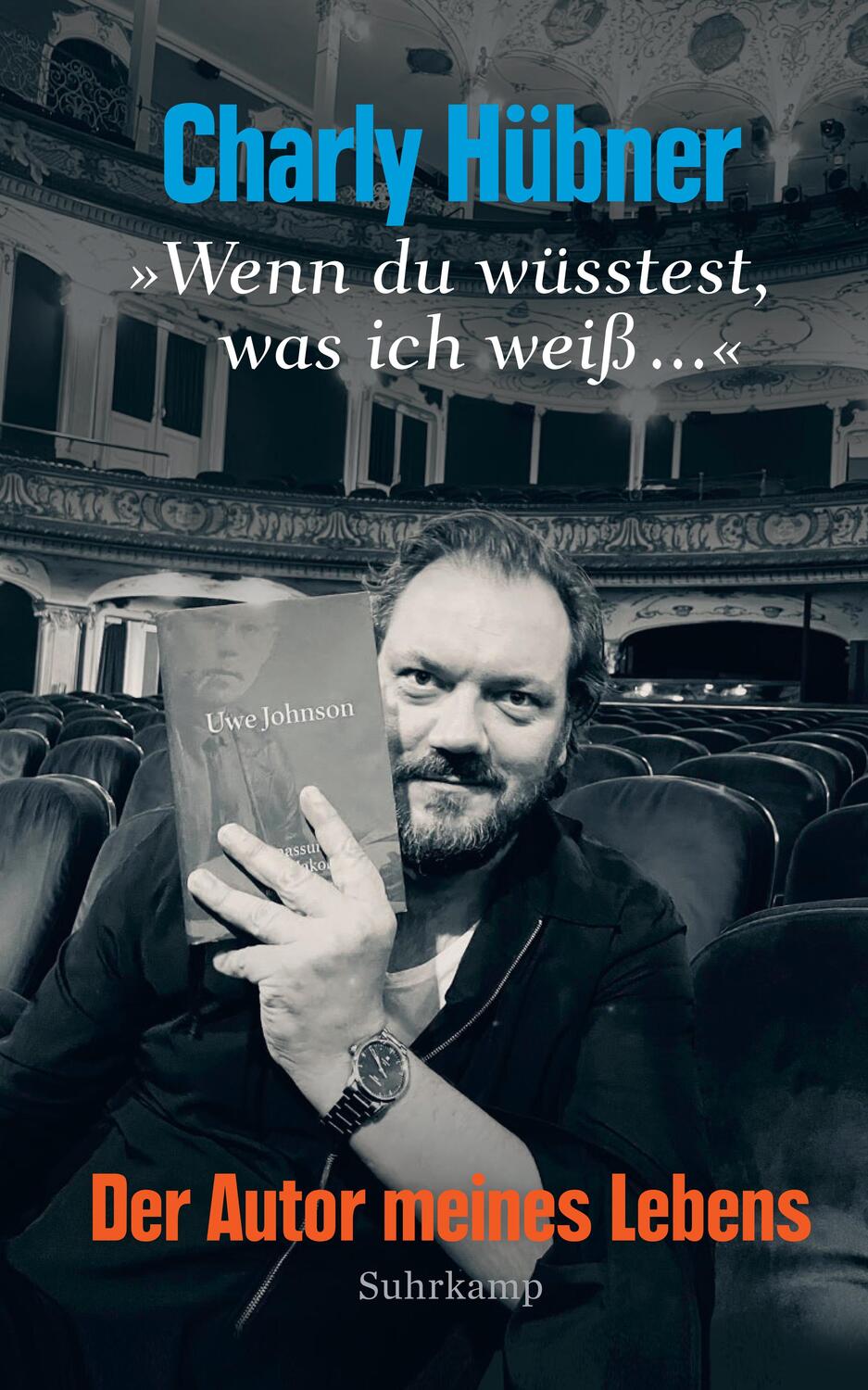 Cover: 9783518474334 | 'Wenn du wüsstest, was ich weiß ...' | Charly Hübner | Buch | 120 S.