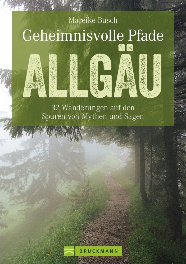 Cover: 9783734318351 | Geheimnisvolle Pfade Allgäu | Mareike Busch | Taschenbuch | 160 S.