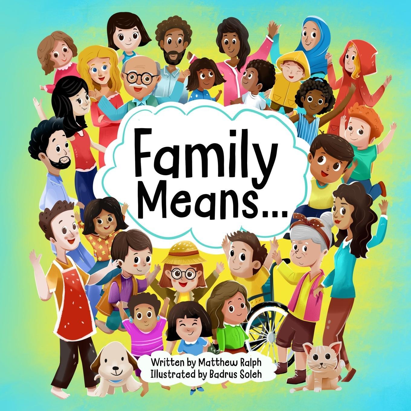 Cover: 9781919614908 | Family Means... | Matthew Ralph | Taschenbuch | Paperback | Englisch