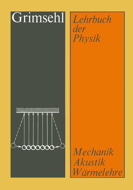 Cover: 9783663057338 | Grimsehl Lehrbuch der Physik | Band 1 Mechanik · Akustik · Wärmelehre