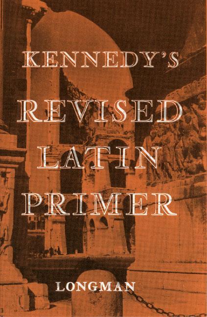Cover: 9780582362406 | Kennedy's Revised Latin Primer Paper | Benjamin Kennedy | Taschenbuch