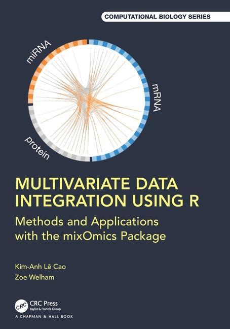 Cover: 9781032128078 | Multivariate Data Integration Using R | Kim-Anh Le Cao (u. a.) | Buch