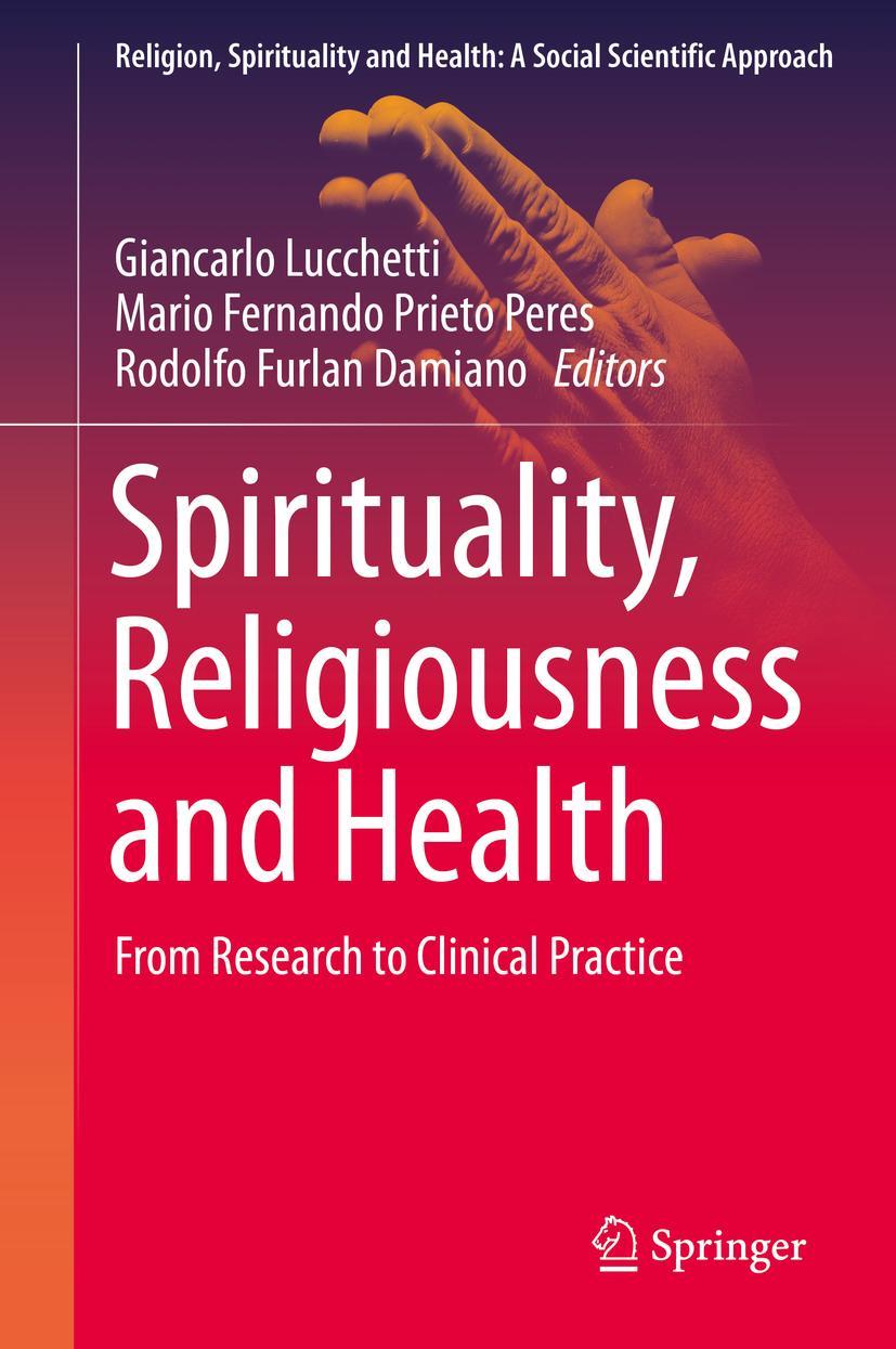 Cover: 9783030212209 | Spirituality, Religiousness and Health | Giancarlo Lucchetti (u. a.)