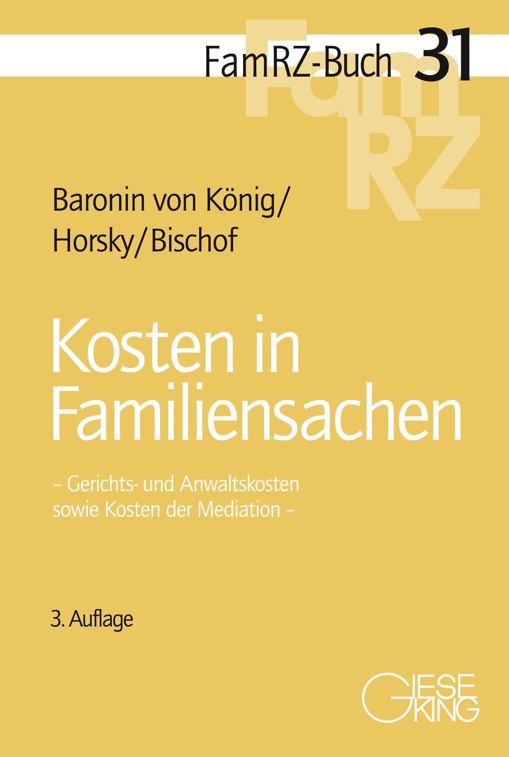Cover: 9783769412581 | Kosten in Familiensachen | Renate Baronin von König (u. a.) | Buch