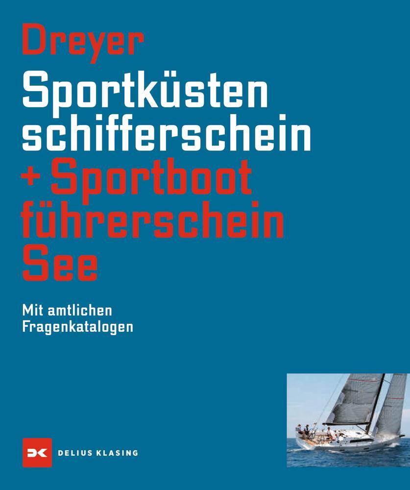 Cover: 9783667118127 | Sportküstenschifferschein &amp; Sportbootführerschein See | Rolf Dreyer