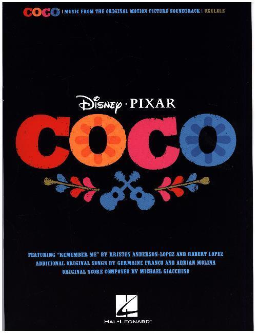 Cover: 888680720247 | Coco | Music from the Original Motion Picture Soundtrack | Ukulele