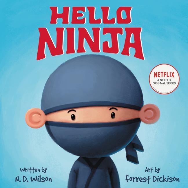 Cover: 9780062871954 | Hello Ninja | N. D. Wilson | Buch | Englisch | 2019 | HARPERCOLLINS