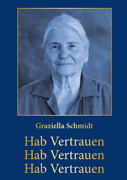 Cover: 9783960041382 | Hab Vertrauen | Graziella Schmidt | Buch | Deutsch | 2022