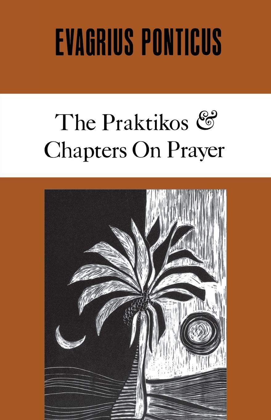 Cover: 9780879079048 | Evagrius Ponticus | The Praktikos & Chapters on Prayer | Evagrius