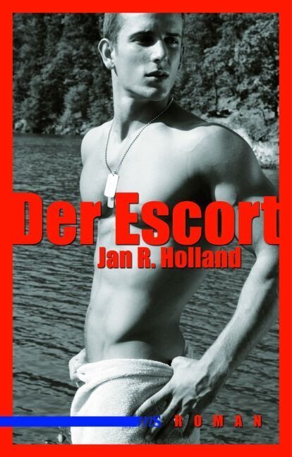 Cover: 9783939542124 | Der Escort | Roman | Jan R Holland | Taschenbuch | 152 S. | Deutsch