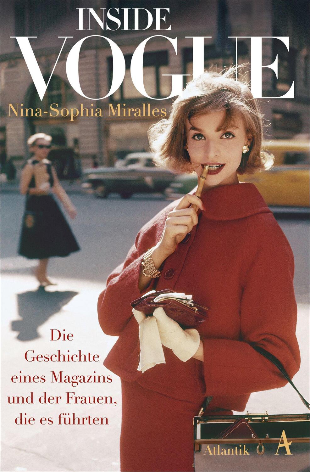 Cover: 9783455016277 | Inside Vogue | Nina-Sophia Miralles | Taschenbuch | 416 S. | Deutsch
