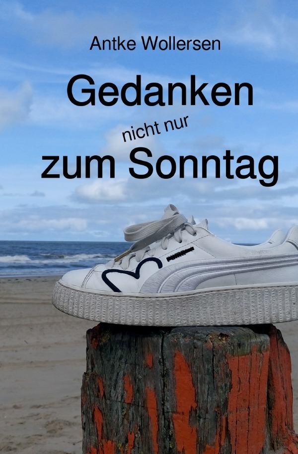 Cover: 9783746784274 | Gedanken (nicht nur) zum Sonntag | Antke Wollersen | Taschenbuch