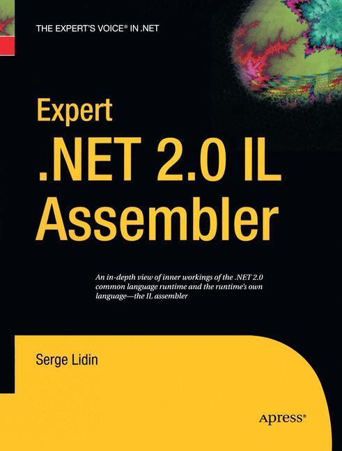 Cover: 9781484220245 | Expert .NET 2.0 IL Assembler | Serge Lidin | Taschenbuch | Paperback
