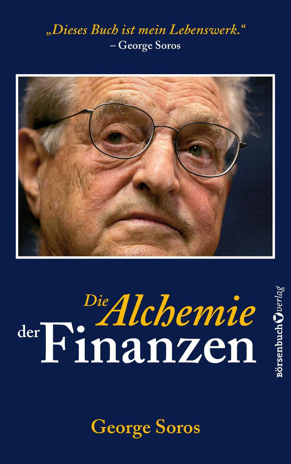 Cover: 9783864709616 | Die Alchemie der Finanzen | George Soros | Taschenbuch | 400 S. | 2024