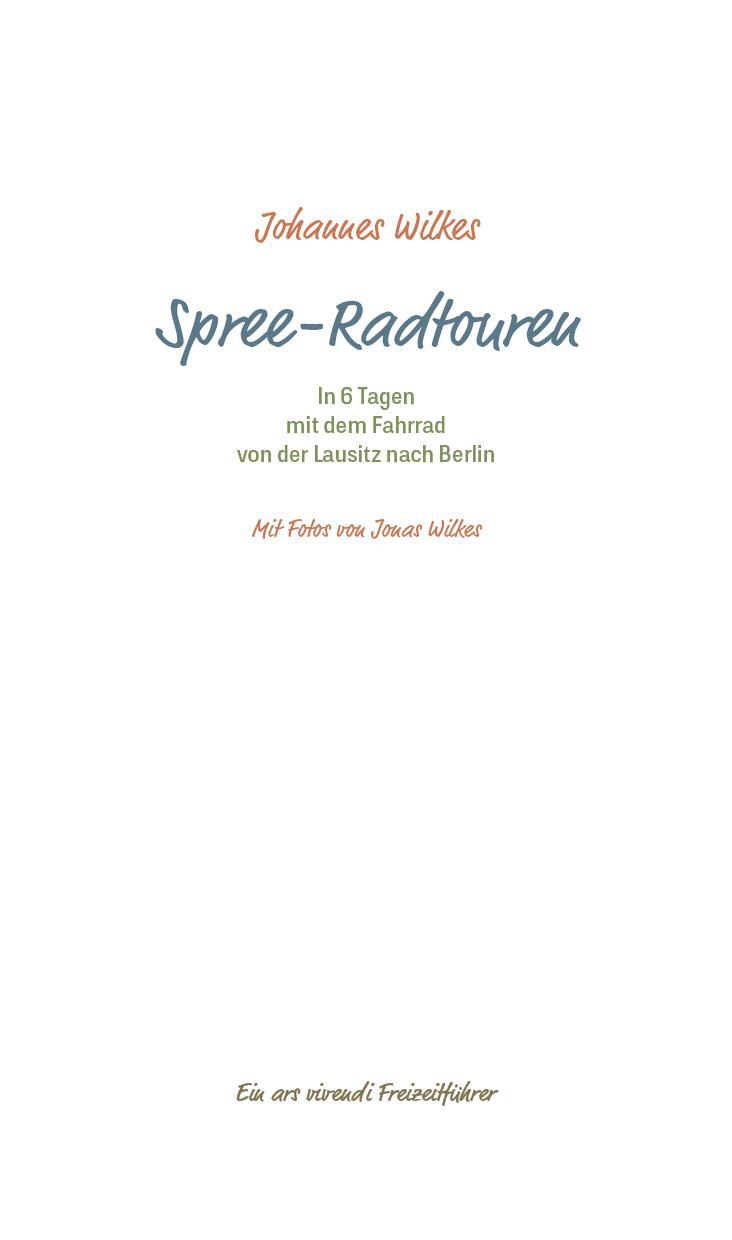 Bild: 9783747202357 | Spree-Radtouren | Johannes Wilkes | Taschenbuch | 253 S. | Deutsch