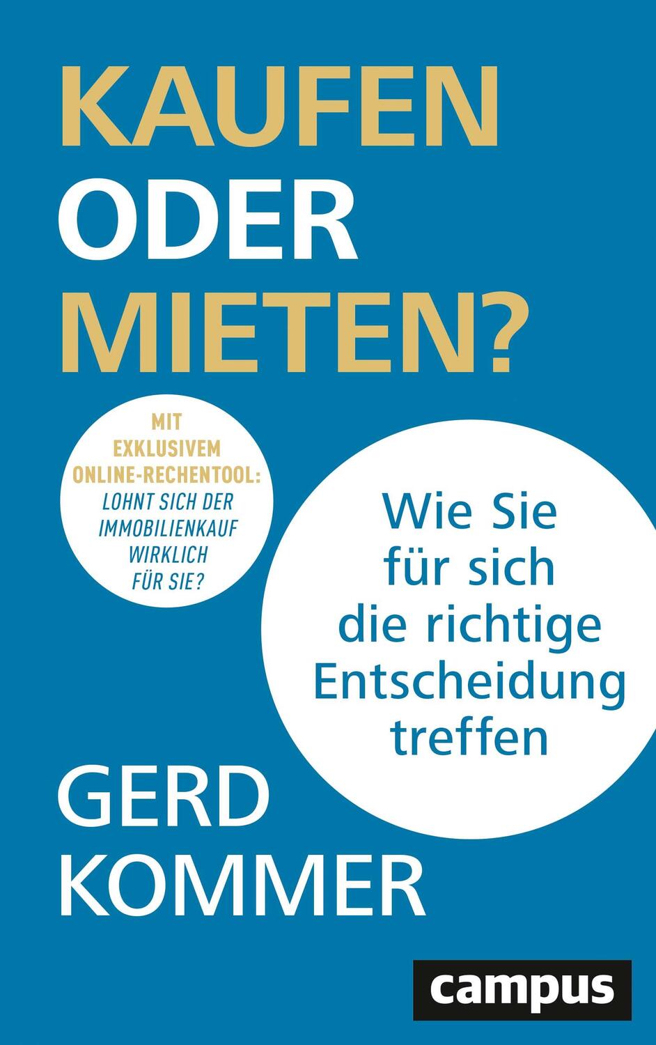 Cover: 9783593514765 | Kaufen oder Mieten? | Gerd Kommer | Taschenbuch | Deutsch | 2021