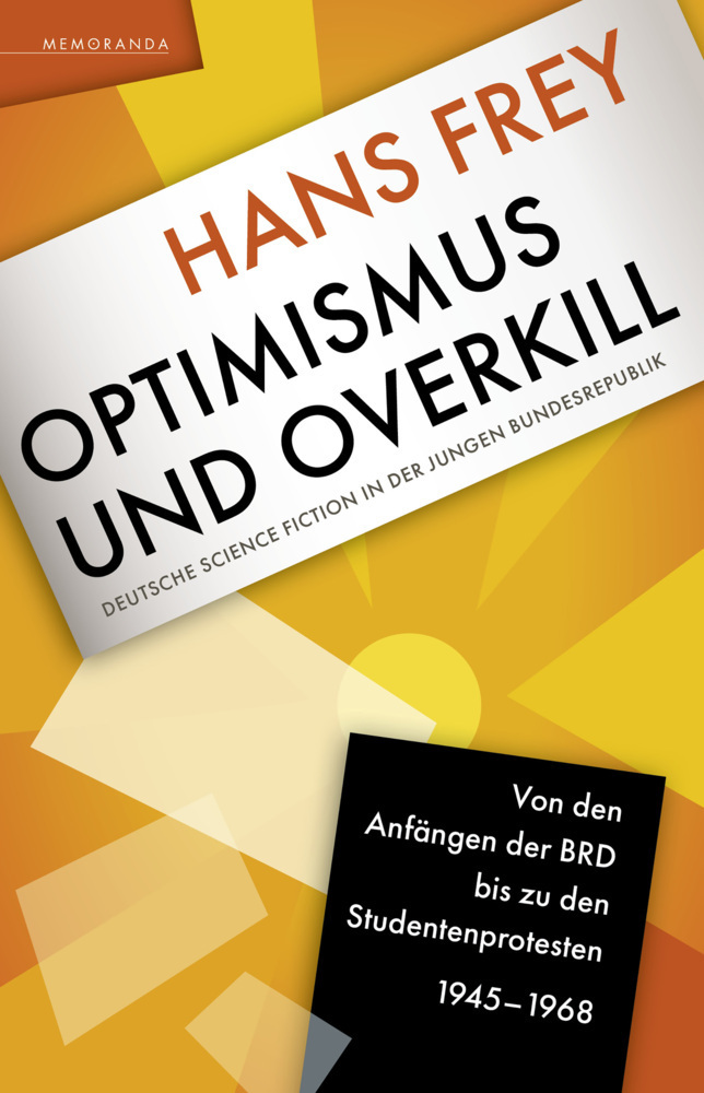 Cover: 9783948616564 | Optimismus und Overkill | Hans Frey | Taschenbuch | Klappenbroschur